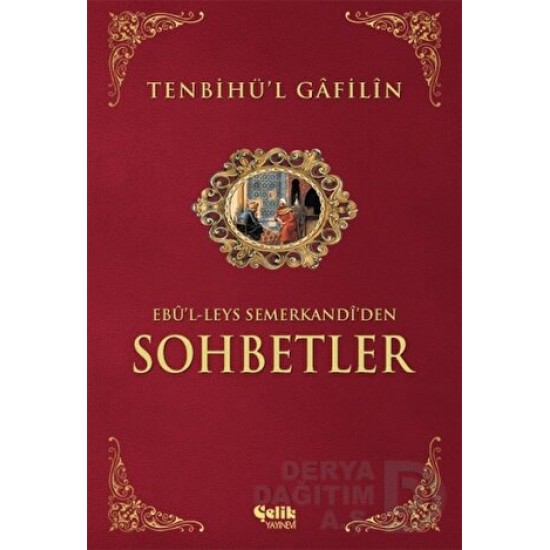 ÇELİK / TENBİHÜL GAFİLİN: SOHBETLER - KARTON