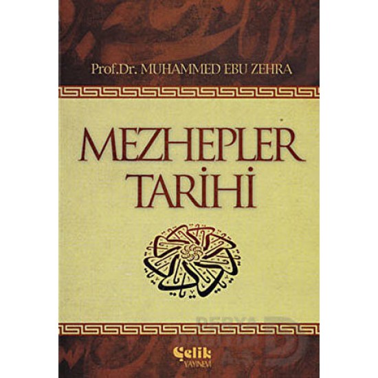 ÇELİK / MEZHEPLER TARİHİ