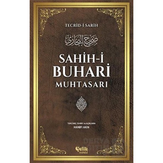 ÇELİK / SAHİH - İ BUHARİ MUHTASARI ( KARTON KAPAK )