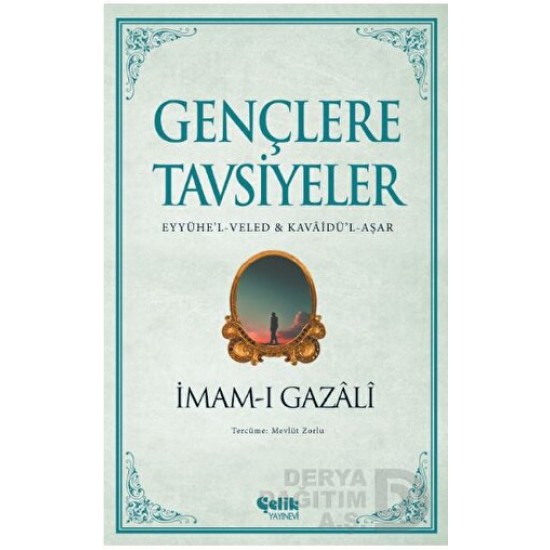 ÇELİK / GENÇLERE TAVSİYELER