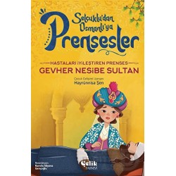 ÇELİK / PRENSESLER - CEVHER NESİBE SULTAN