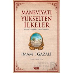 ÇELİK / MANEVİYATI YÜKSELTEN İLKELER