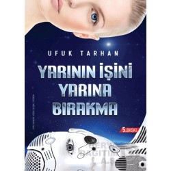 CERES / YARININ İŞİNİ YARINA BIRAKMA