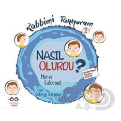 CEZVE / NASIL ULURDU ? RABBİMİ TANIYORUM 2