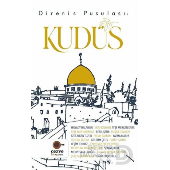 CEZVE /  KUDÜS (DİRENİŞ PUSULASI)