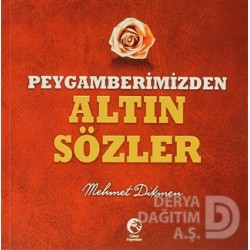 CİHAN / PEYGAMBERİMİZDEN ALTIN SÖZLER / M.DİKMEN