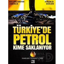 ÇINARALTI / TÜRKİYEDE Kİ PETROL KİME SAKLANYIYOR