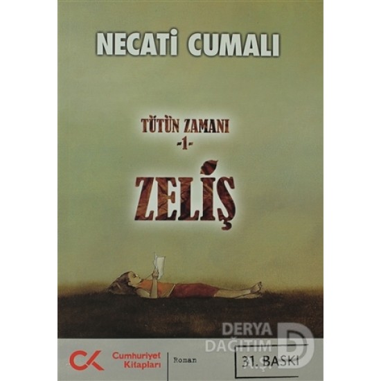 CUMHURİYET / TÜTÜN ZAMANI - ZELİŞ