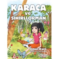 DOĞAN / KARACA VE SİHİRLİ ORMAN