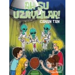 DOĞAN / AH ŞU UZAYLILAR / CANAN TAN