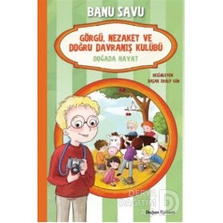 DOĞAN / GÖRGÜ VE NEZAKET - DOĞADA HAYAT