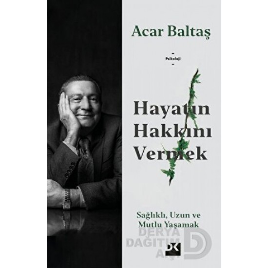 DOĞAN / HAYATIN HAKKINI VERMEK