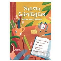 DOĞAN / YAZMA GÜNLÜĞÜM / KORAY AVCI ÇAKMAN