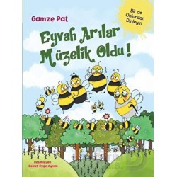 DOĞAN / EYVAH ARILAR MÜZELİK OLDU!