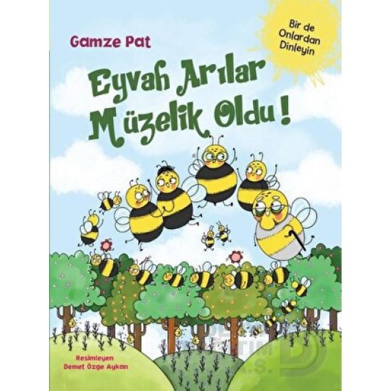 DOĞAN / EYVAH ARILAR MÜZELİK OLDU!