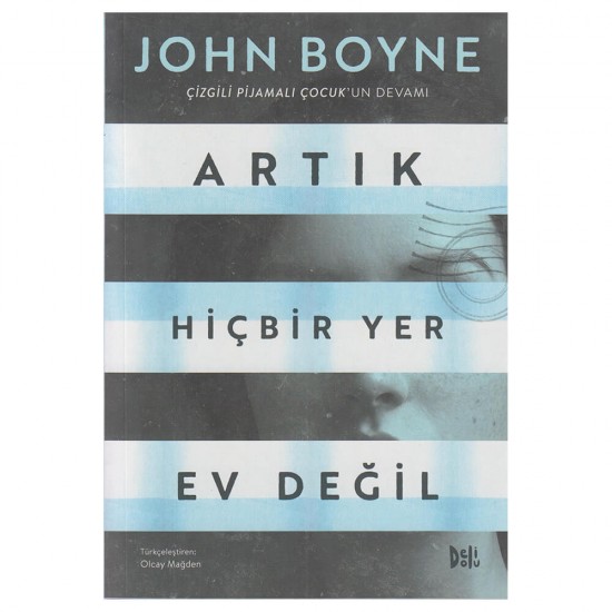 DELİDOLU / ARTIK HİÇBİR YER EV DEĞİL