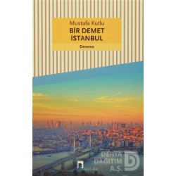 DERGAH /  BİR DEMET İSTANBUL