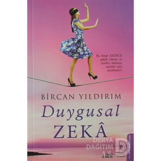 DESTEK / DUYGUSAL ZEKA / BİRCAN YILDIRIM DESTEK / DUYGUSAL ZEKA / BİRCAN YILDIRIM