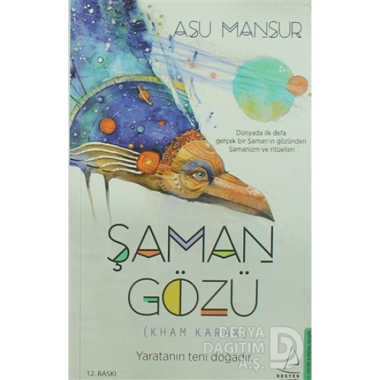 DESTEK / ŞAMAN GÖZÜ / ASU MANSUR