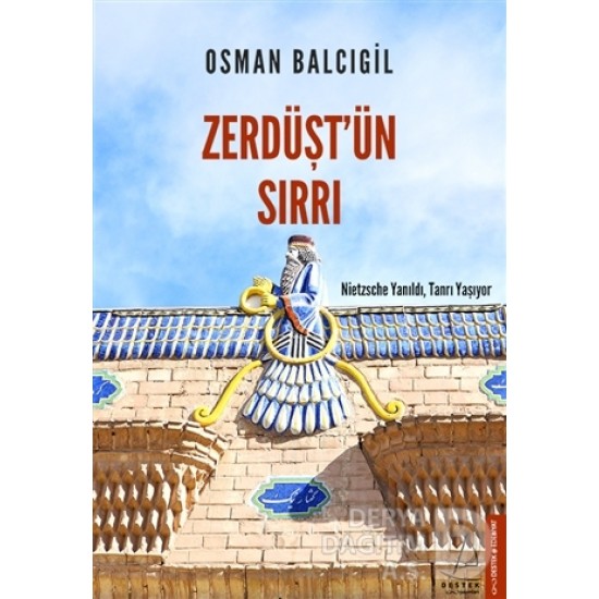 DESTEK / ZERDÜŞTÜN SIRRI / OSMAN BALCIGİL