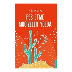 DESTEK / PES ETME MUCİZELER YOLDA - KİNSUN