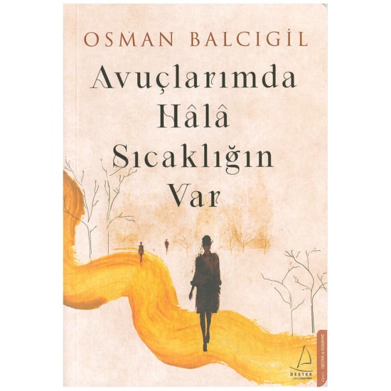 DESTEK / AVUÇLARIMDA HALA SICAKLIĞIN VAR DESTEK / AVUÇLARIMDA HALA SICAKLIĞIN VAR