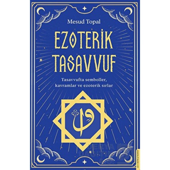 DESTEK / EZOTERİK TASAVVUF