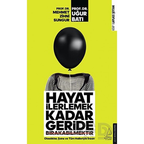 DESTEK / HAYAT İLERLEMEK KADAR GERİDE BI....