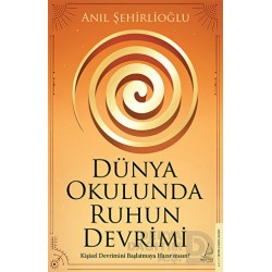 DESTEK / DÜNYA OKULUNDA RUHUN DEVRİMİ