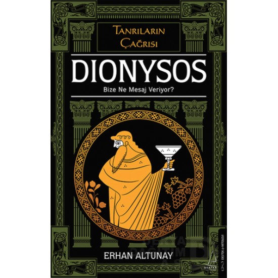 DESTEK / TANRILARIN ÇAĞRISI - DIONYSOS DESTEK / TANRILARIN ÇAĞRISI - DIONYSOS