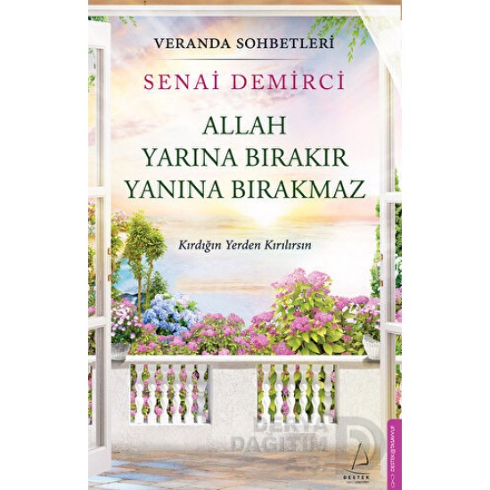 DESTEK / ALLAH YARINA BIRAKIR YANINA BIRAKMAZ