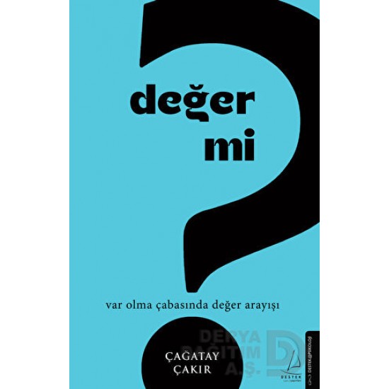 DESTEK / DEĞER Mİ