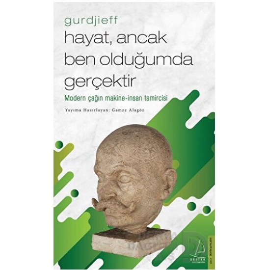 DESTEK / HAYAT ANCAK BEN OLDUĞUMDA GERÇEKTİR