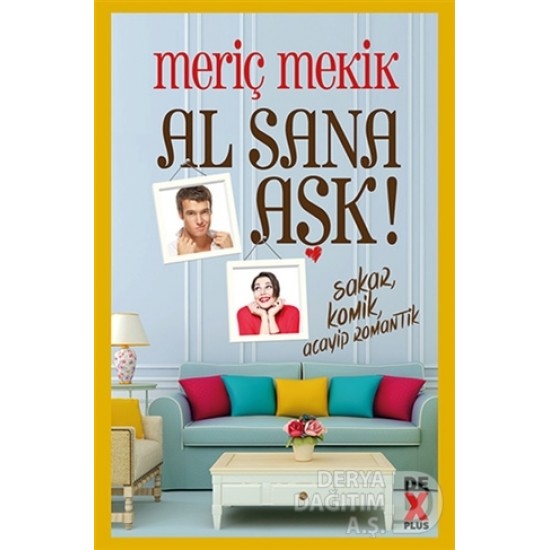 DEX / AL SANA AŞK / MERİÇ MEKİK