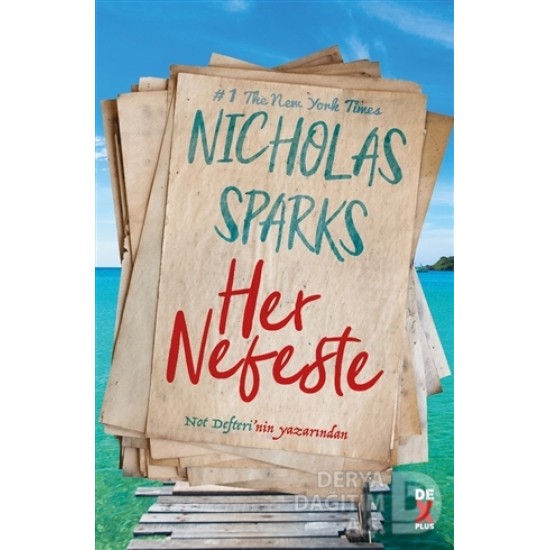 DEX / HER NEFESTE / NİCHOLAS SPARKS