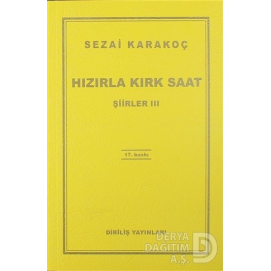 DİRİLİŞ / HIZIRLA KIRK SAAT - ( ŞİİRLER 3 )