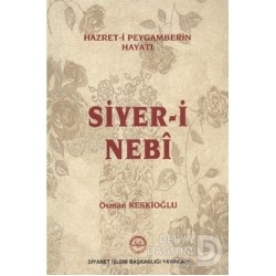 DİYANET / SİYER-İ NEBİ - HZ. PEYGAMBERİN HAYATI