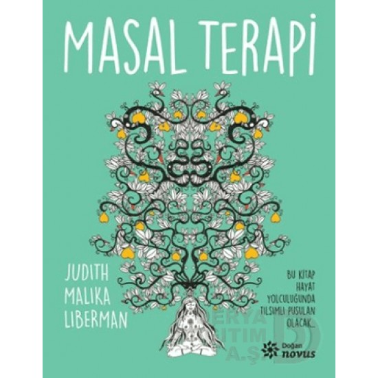 DOĞAN NOVUS / MASAL TERAPİ / JUDITH MALIKA DOĞAN NOVUS / MASAL TERAPİ / JUDITH MALIKA
