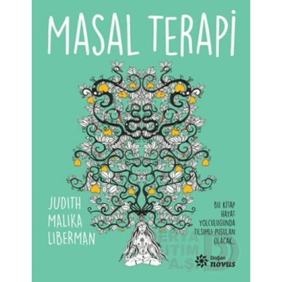 DOĞAN NOVUS / MASAL TERAPİ / JUDITH MALIKA