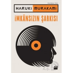 DOĞAN / İMKANSIZIN ŞARKISI / HARUKİ MURAKAMİ