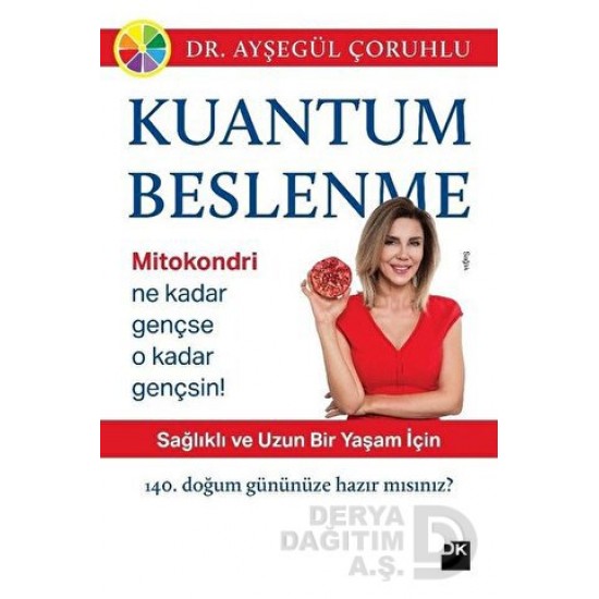 DOĞAN / KUANTUM BESLENME / AYŞEGÜL ÇORUHLU