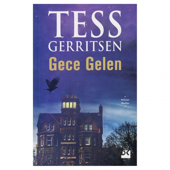DOĞAN / GECE GELEN / TESS GERRITSEN