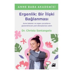 DOĞAN / ERGENLİK : BİR İLİŞKİ BAĞLANMASI