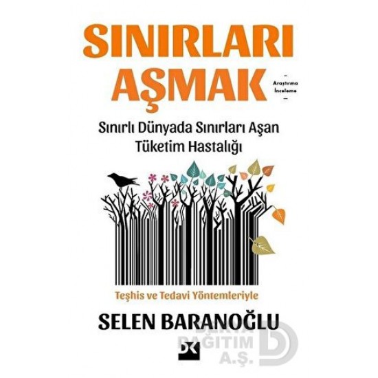 DOĞAN / SINIRLARI AŞMAK / SELEN BARANOĞLU