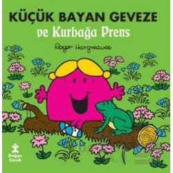 DOĞAN  /  KÜÇÜK BAYAN GEVEZE VE KURBAĞA PRENS