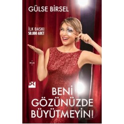 DOĞAN  /  BENİ GÖZÜNÜZDE BÜYÜTMEYİN