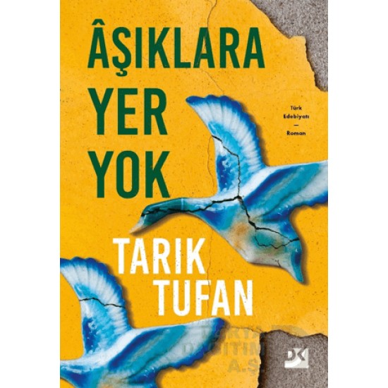 DOĞAN / AŞIKLARA YER YOK DOĞAN / AŞIKLARA YER YOK
