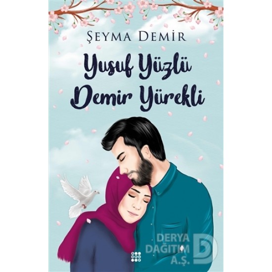 DOKUZ / YUSUF YÜZLÜ DEİR YÜREKLİ / ŞEYMA DEMİR DOKUZ / YUSUF YÜZLÜ DEİR YÜREKLİ / ŞEYMA DEMİR