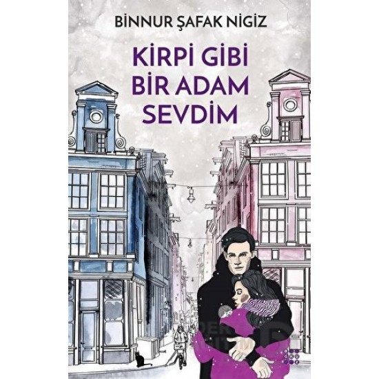 DOKUZ / KİRPİ GİBİ BİR ADAM SEVDİM / BİNNUR ŞAFAK