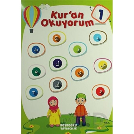 DOSDOĞRU YAY / KURAN OKUYORUM - 1